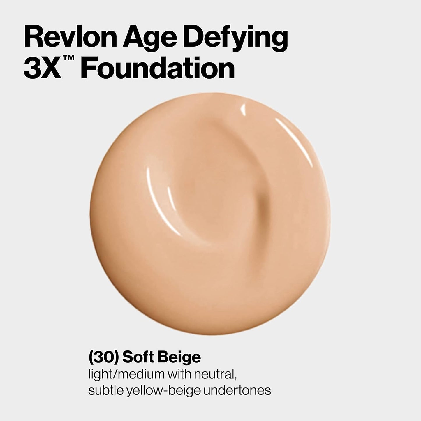 Revlon Liquid Foundation, Age Defying 3XFace Makeup, Anti-Aging and Firming Formula, SPF 30, Longwear Medium Buildable Coverage with Natural Finish, 030 Soft Beige, 1 Fl Oz
