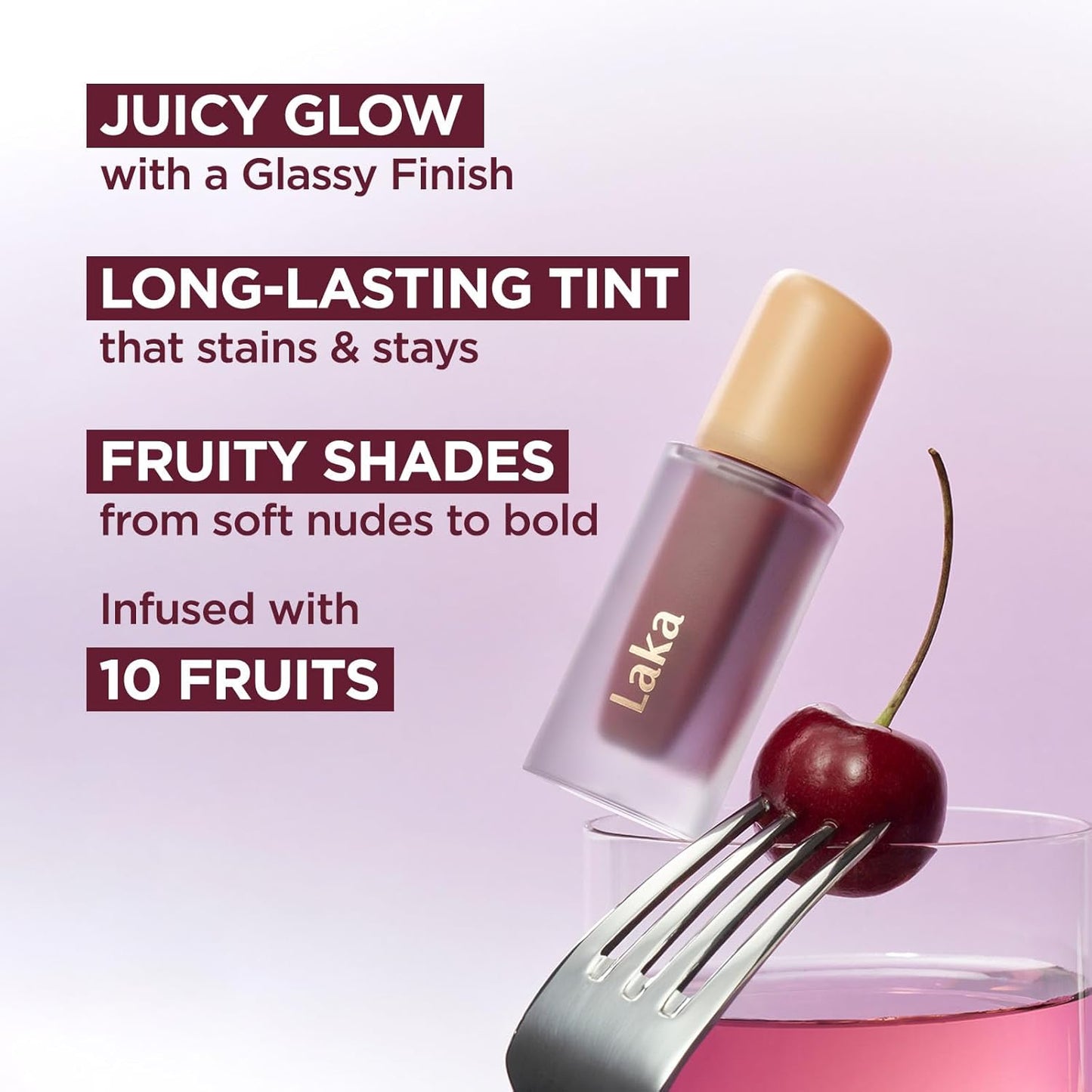 Laka Fruity Glam Tint, 4.5g/0.15 oz., Glowing Lip Stain with Wide Color Spectrum, Hydrating & Lightweight Texture, Long-Lasting Bold Stain, Non-Sticky, Vegan, K-Beauty (#110 Soda)