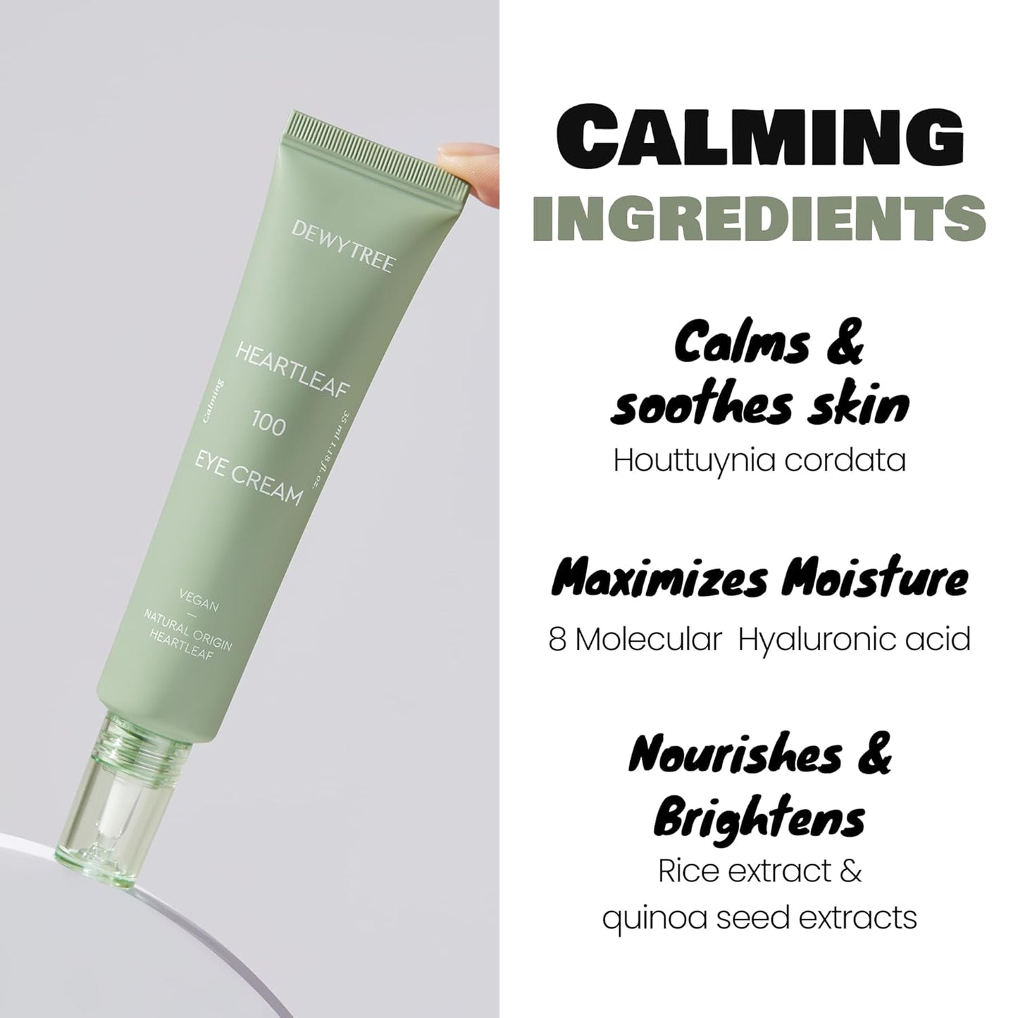 DEWYTREE Heartleaf 100 Eye Cream | Korean Eye Cream w/Rice Extracts & Quinoa Seed Extracts | Hydrating Eye Cream for Dark Circles and Puffiness | Vegan Firming Eye Cream (1.18 Fl. Oz.)