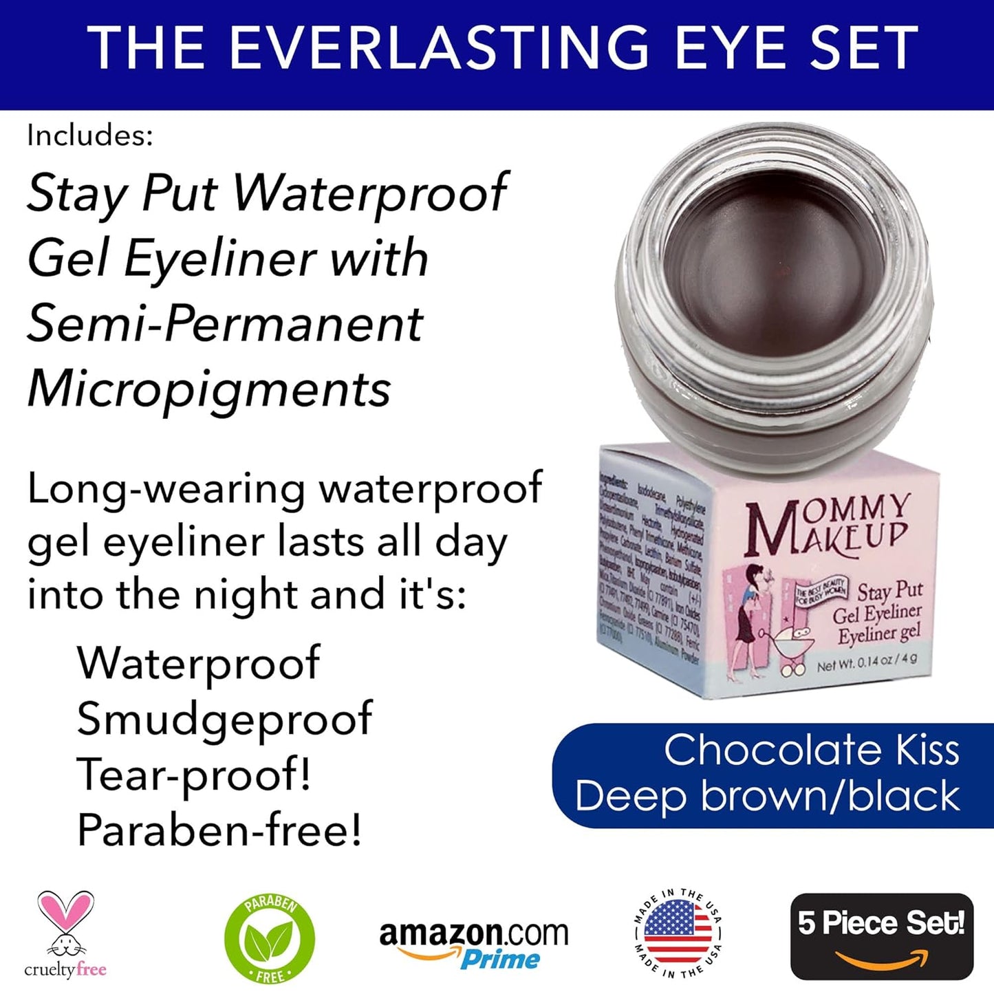 The Everlasting Eye 5 Piece Waterproof Makeup Set. Gel Eyeliner, Creme Eyeshadow, 2 brushes and Mesh Bag. Paraben-free, Talc-free, Cruelty-free. Cameo/Chocolate Kiss 2302